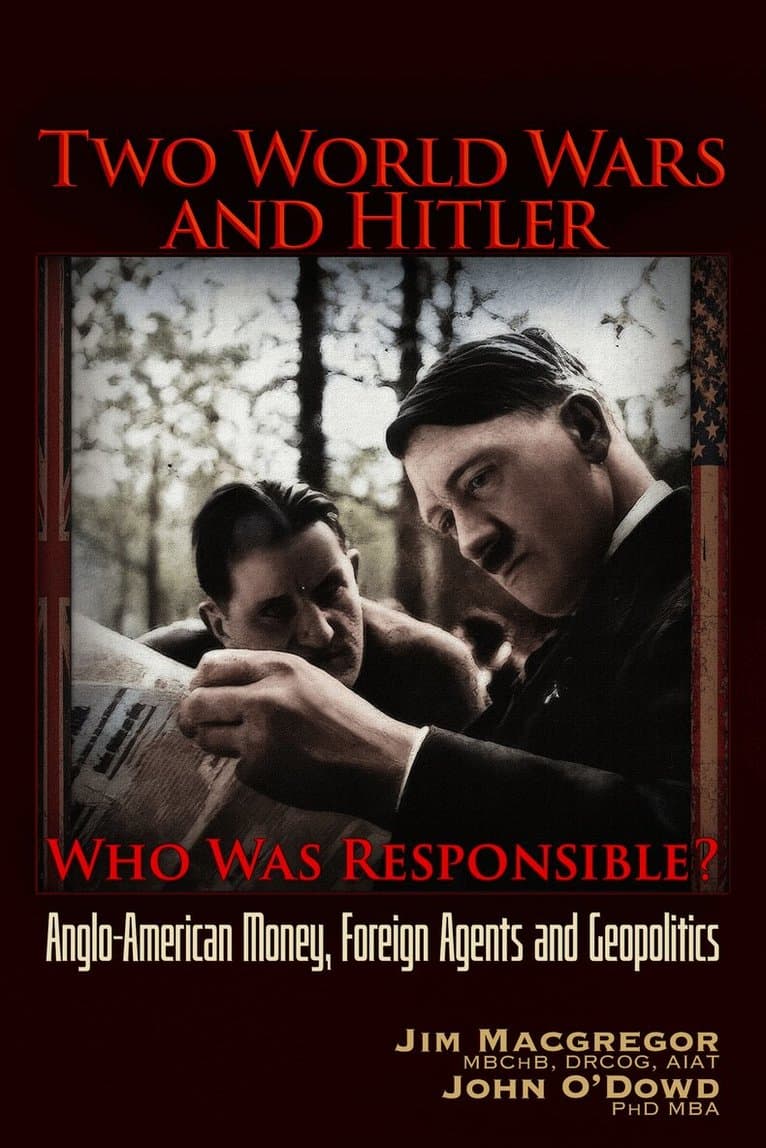 Two World Wars and Hitler: Who was Responsible?
