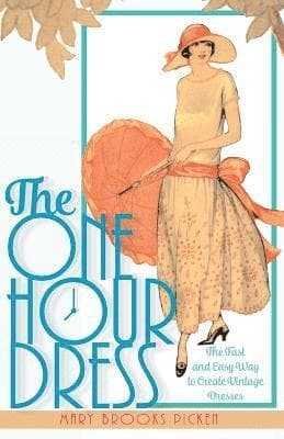 One Hour Dress-17 Easy-to-Sew Vintage Dress Designs From 1924 (Book 1)