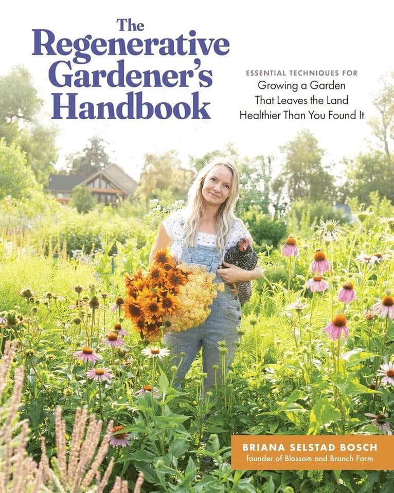 The Regenerative Gardener's Handbook
