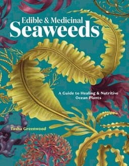 Edible & Medicinal Seaweeds