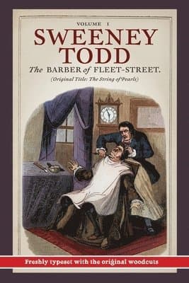 Sweeney Todd, The Barber of Fleet-Street