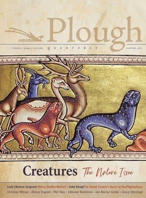 Plough Quarterly No. 28 – Creatures