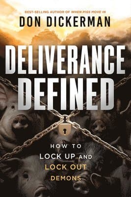 Deliverance Defined