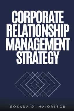 Corporate Relationship Management Strategy