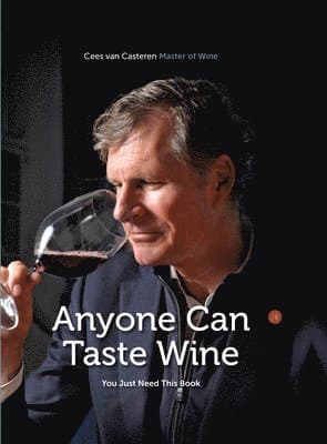 Anyone Can Taste Wine