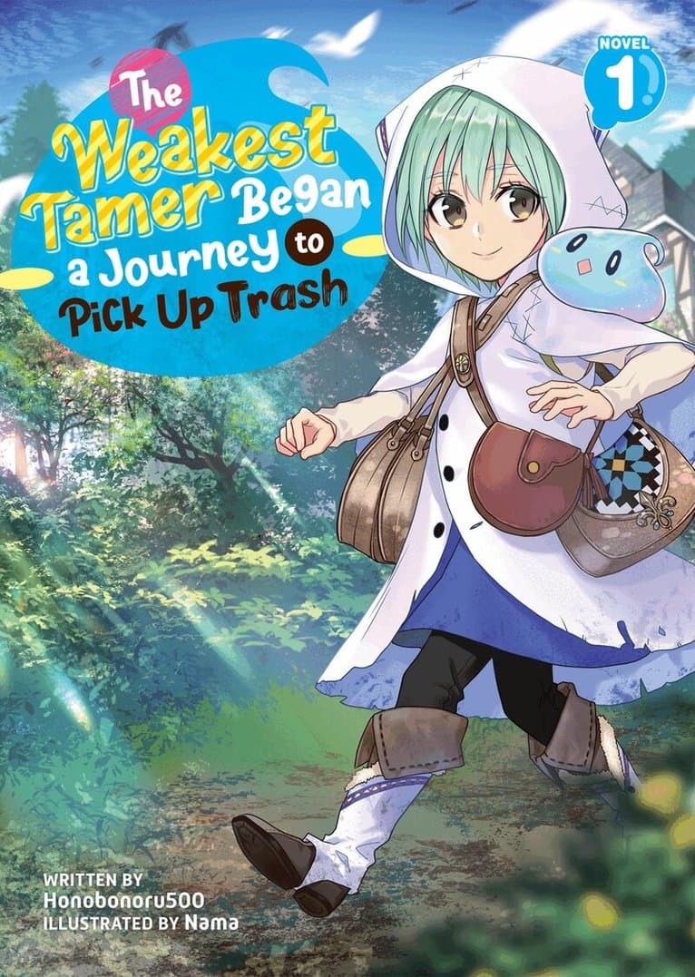 Weakest Tamer Began a Journey to Pick Up Trash (Light Novel) Vol. 1