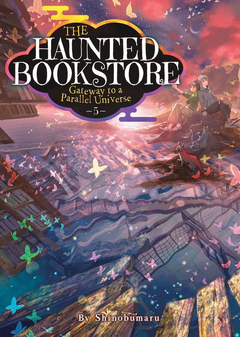 Haunted Bookstore - Gateway to a Parallel Universe (Light Novel) Vol. 5