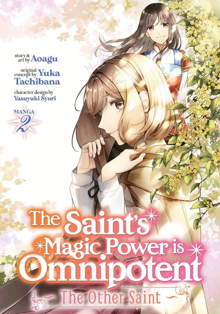 Saint’s Magic Power is Omnipotent: The Other Saint (Manga) Vol. 2