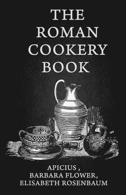 Roman Cookery Book