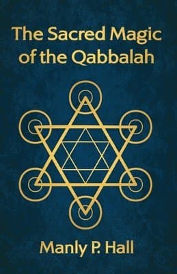 Sacred Magic of the Qabbalah