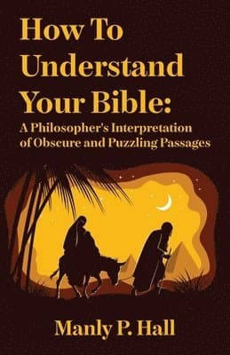 How To Understand Your Bible