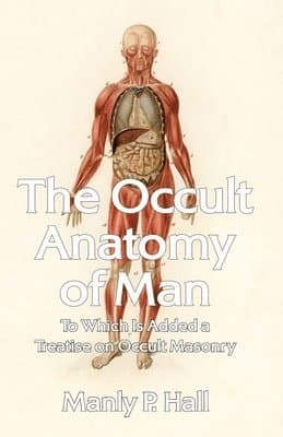 Occult Anatomy of Man
