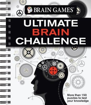 Brain Games - Ultimate Brain Challenge: More Than 150 Puzzles to Test Your Knowledge