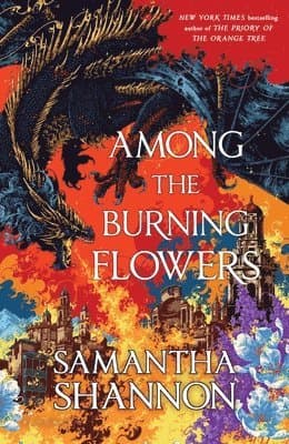 Among the Burning Flowers