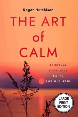 Art of Calm (Large Print Edition)