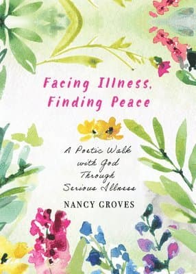 Facing Illness, Finding Peace