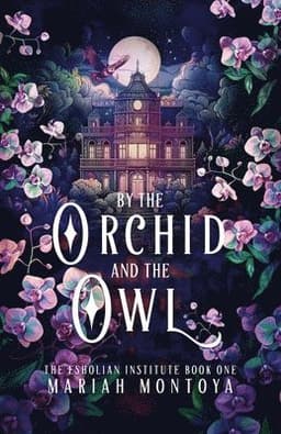 By the Orchid and the Owl