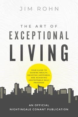 The Art of Exceptional Living