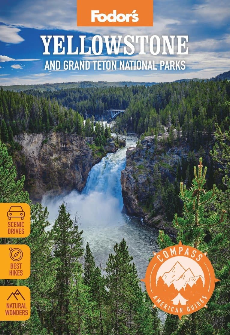 Omslag till boken Compass American Guides: Yellowstone and Grand Teton National Parks av Fodor's Travel Guides