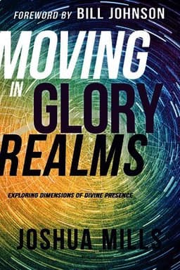 Moving in Glory Realms: Exploring Dimensions of Divine Presence