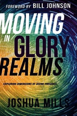 Moving in Glory Realms: Exploring Dimensions of Divine Presence