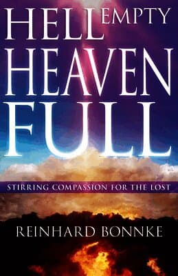 Hell Empty, Heaven Full: Stirring Compassion for the Lost