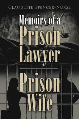 Memoirs of a Prison Lawyer - Prison Wife