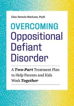 Overcoming Oppositional Defiant Disorder