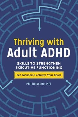 Thriving with Adult ADHD