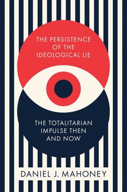 Persistence of the Ideological Lie