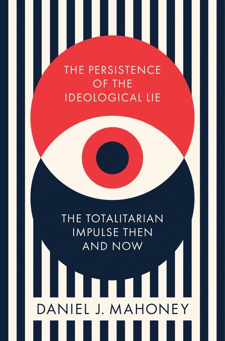 Persistence of the Ideological Lie
