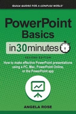 PowerPoint Basics In 30 Minutes
