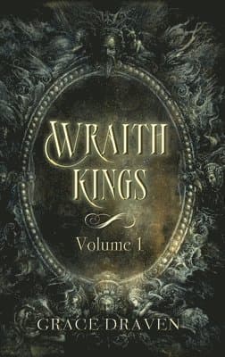Wraith Kings, Volume 1