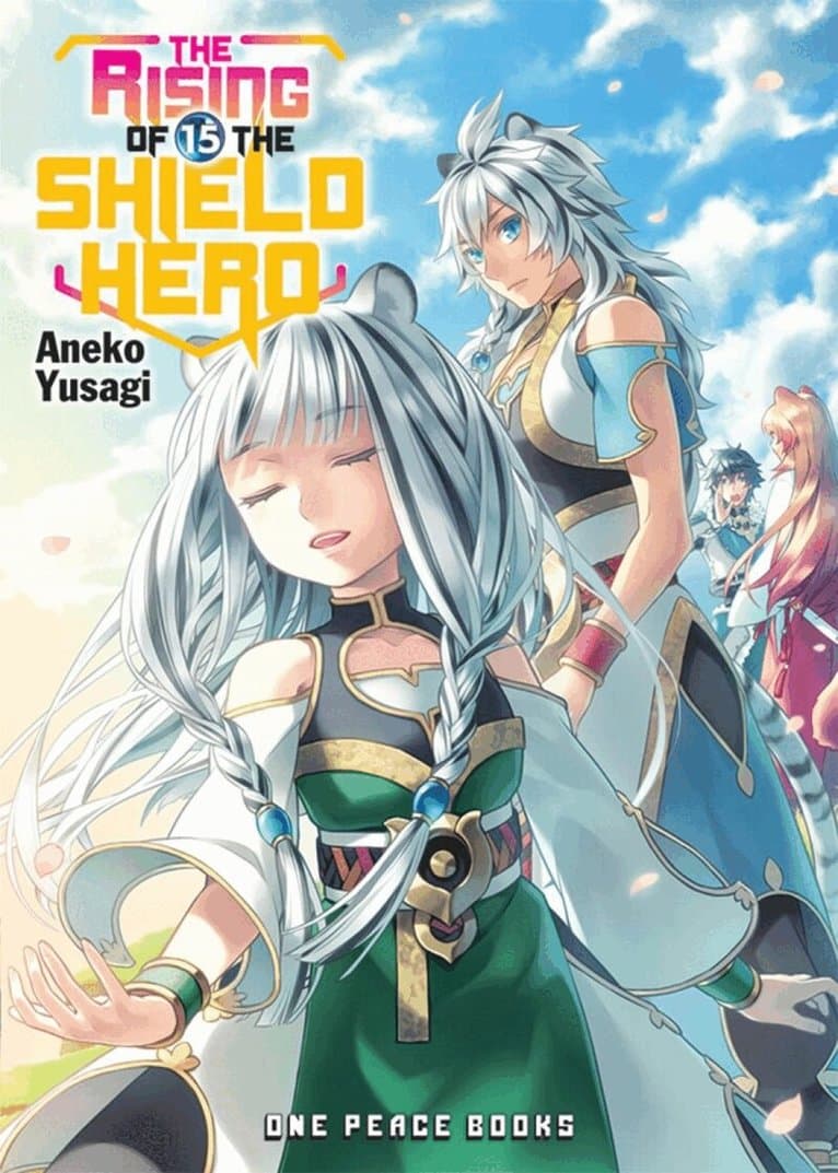 Rising of the Shield Hero Volume 15: Light Novel