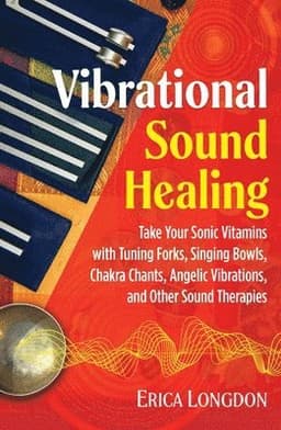 Vibrational Sound Healing