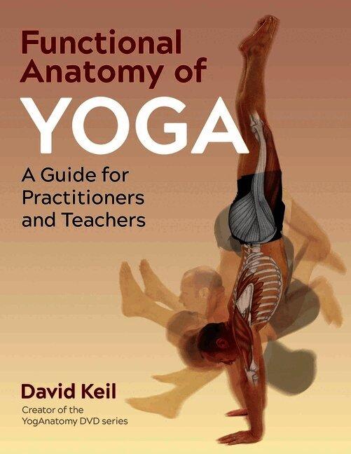 Functional Anatomy of Yoga