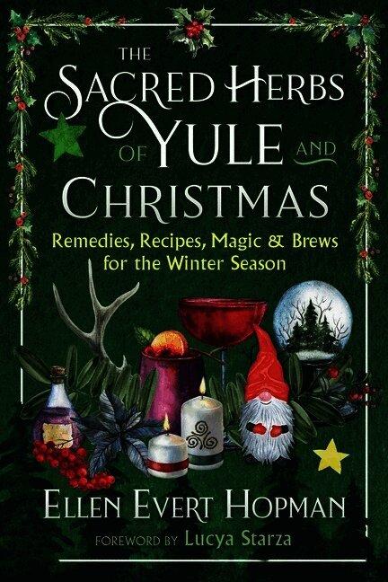 Sacred Herbs of Yule and Christmas