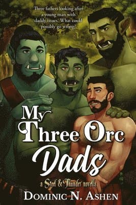 My Three Orc Dads