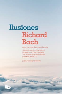 Ilusiones / Illusions: The Adventures of a Reclutant Messiah
