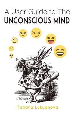 User Guide to The Unconscious Mind