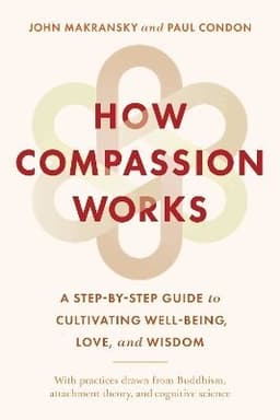 How Compassion Works