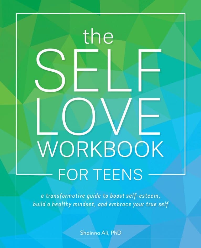 Self-Love Workbook for Teens