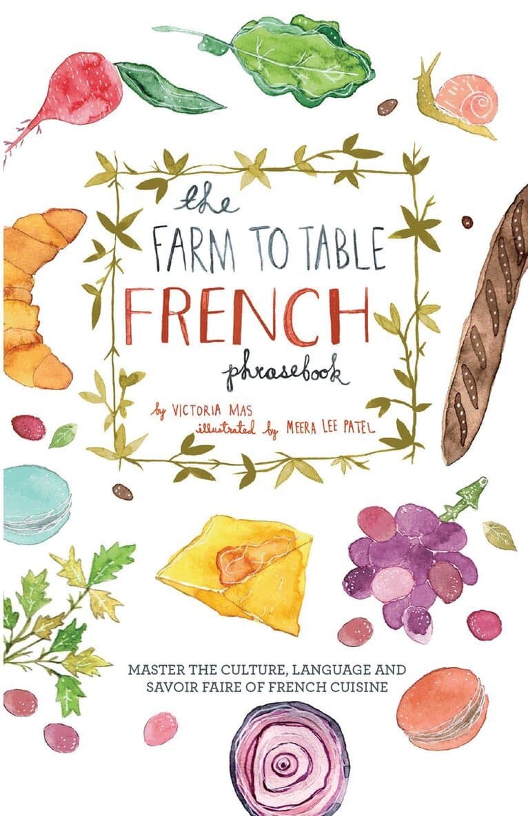 Farm to Table French Phrasebook