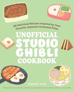 Unofficial Studio Ghibli Cookbook