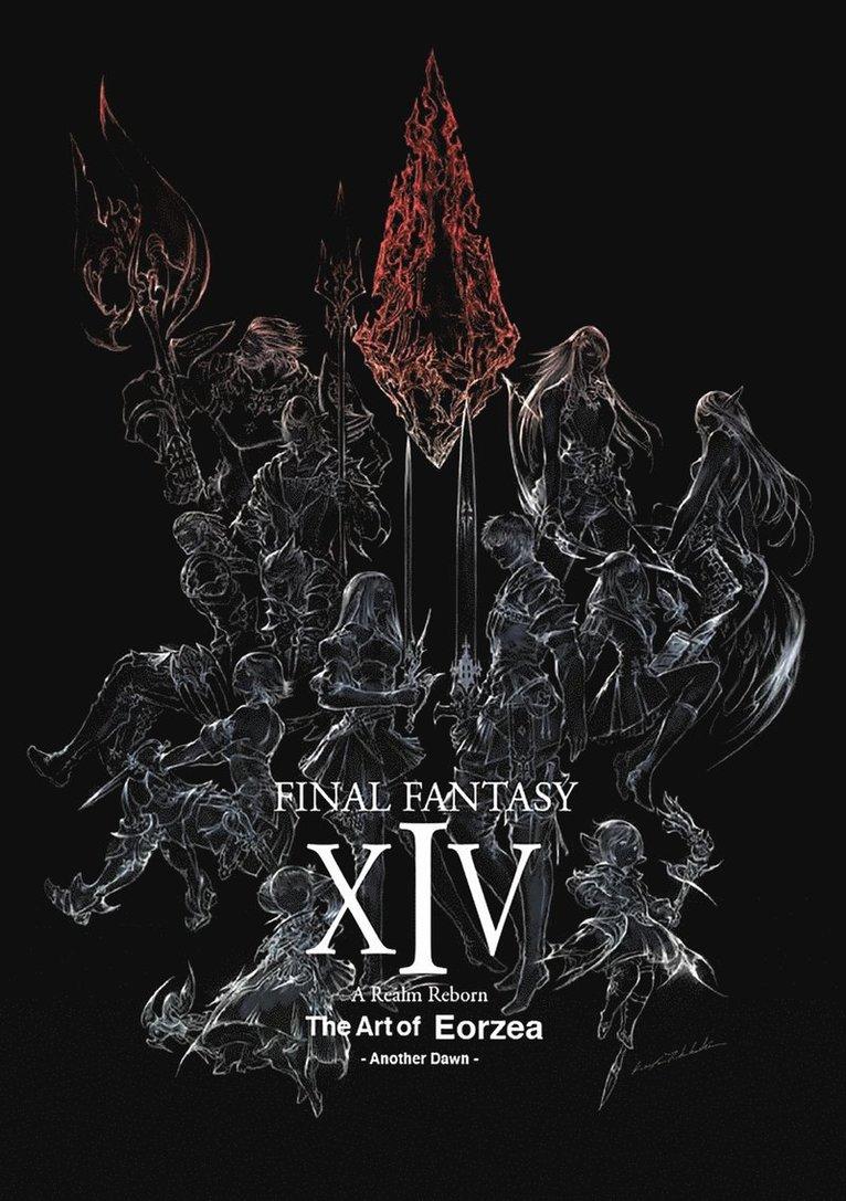 Final Fantasy XIV: A Realm Reborn -- The Art of Eorzea -Another Dawn-