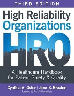 High Reliability Organizations, Third Edition