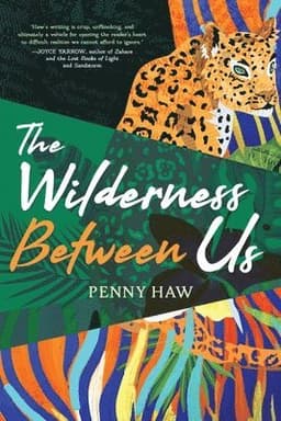 Wilderness Between Us