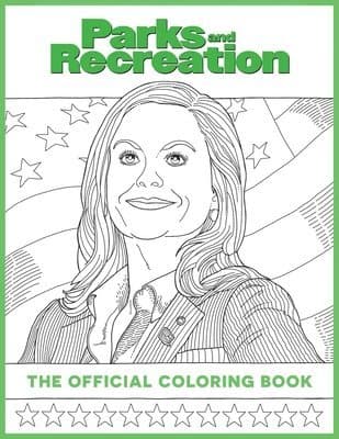 Parks and Recreation: The Official Coloring Book