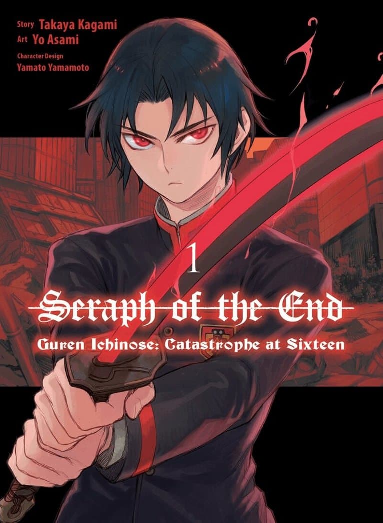 Seraph of the End: Guren Ichinose: Catastrophe at Sixteen (manga) 1