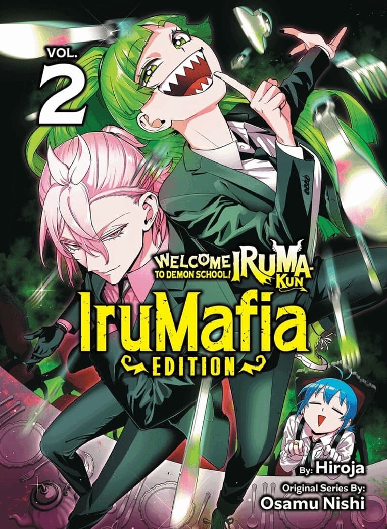 Welcome to Demon School! Iruma-kun: IruMafia Edition 2